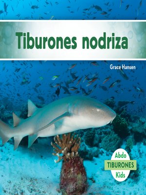 cover image of Tiburones nodriza (Nurse Sharks) (Spanish Version)